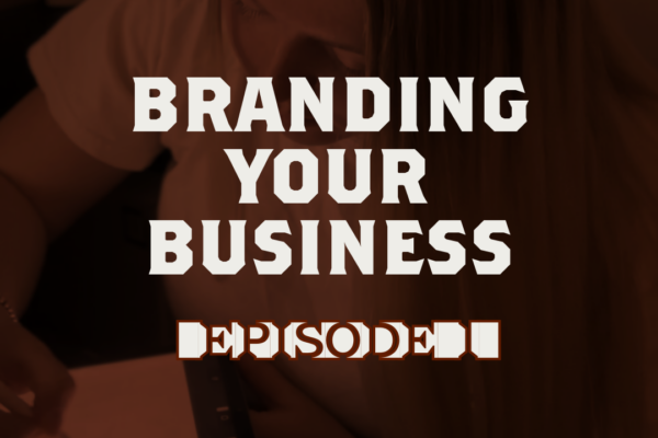 Branding Your Business Episode 1: Defining Your Brand Purpose and Audience - Best Method
